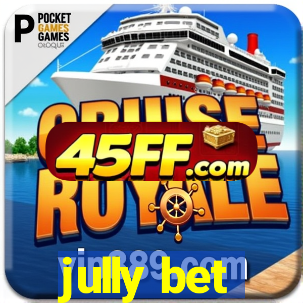 jully bet